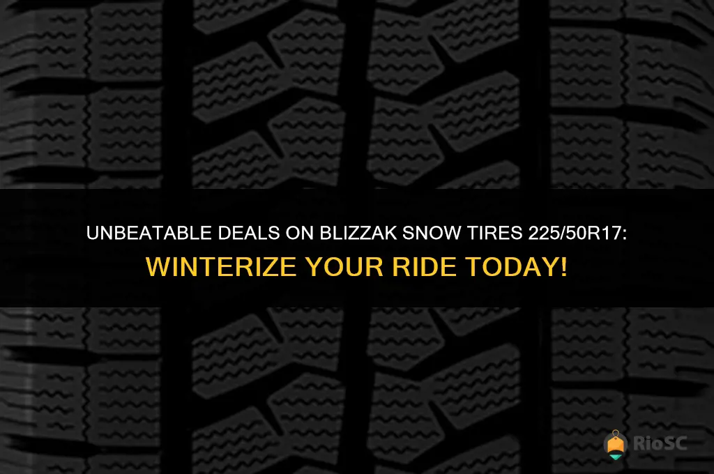 best price on blizzak snow tires 225 50 17