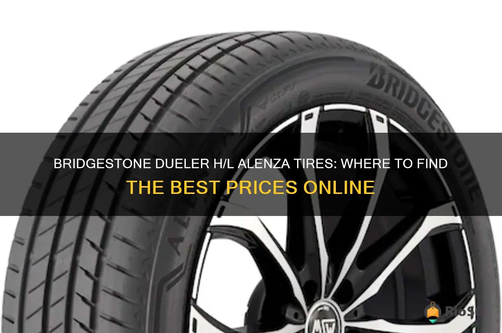 best price on bridgestone dueler h l alenza tires