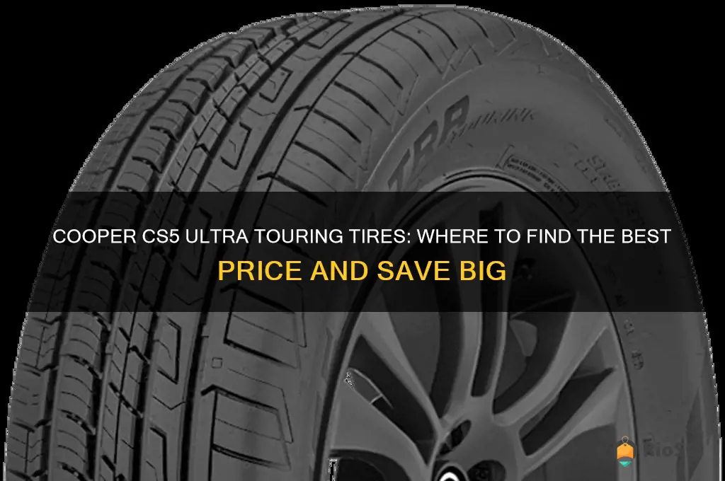 best price on cooper cs5 ultra touring tires
