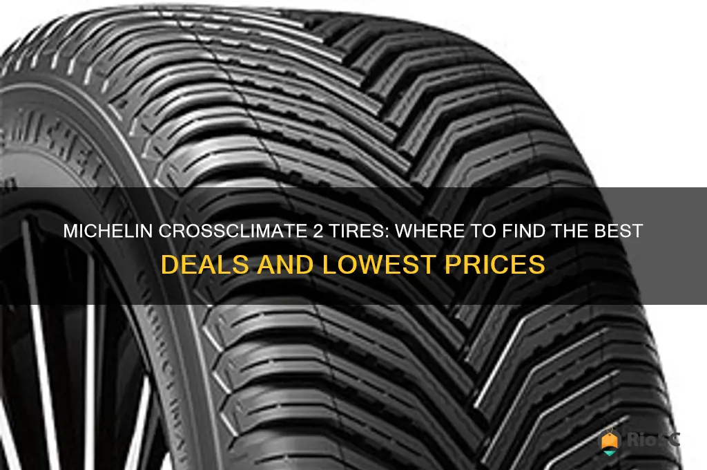 best price on michelin crossclimate 2 tires