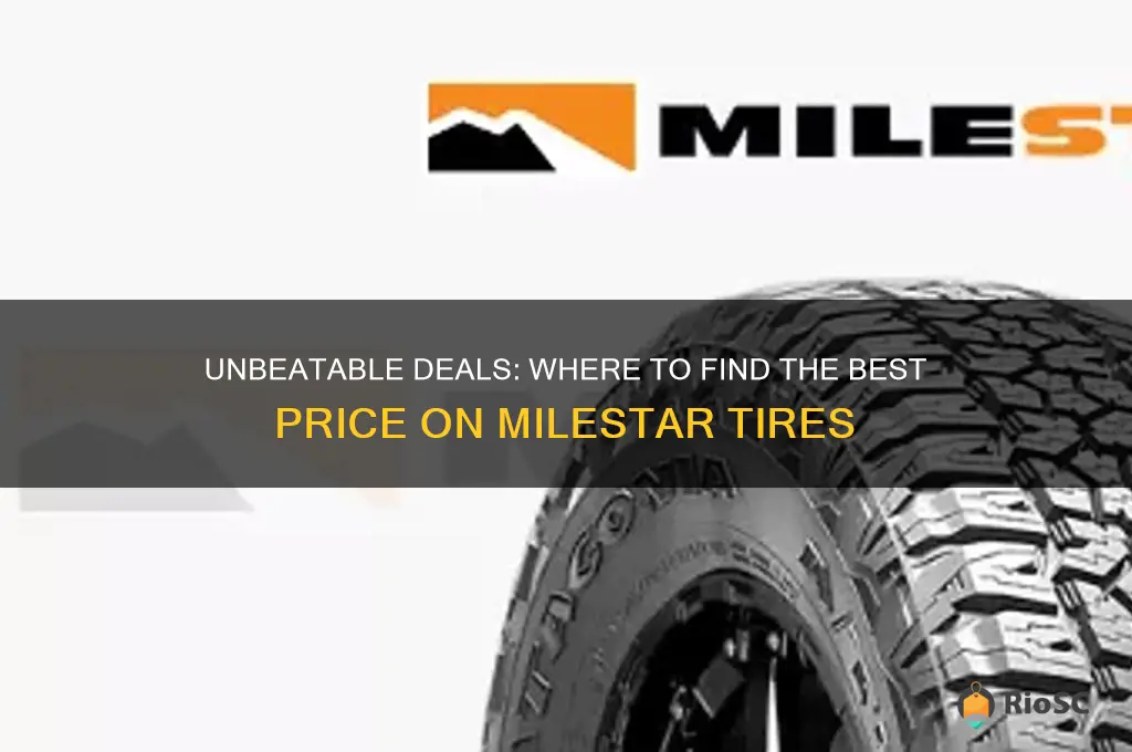 best price on milestar tires