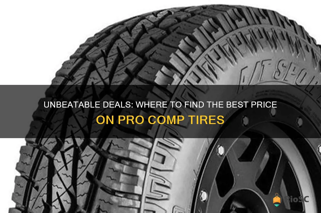 best price on pro comp tires