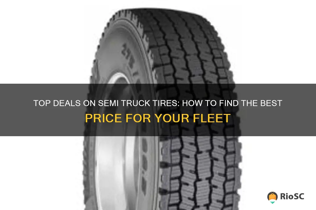 best price on semi truck tires