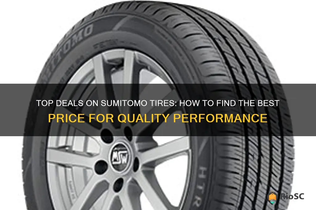 best price on sumitomo tires