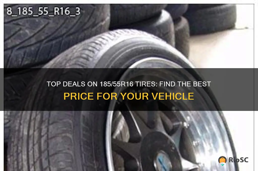 best price on tires 185 55 16