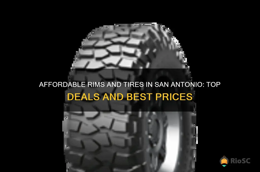 best price rims and tires san antonio