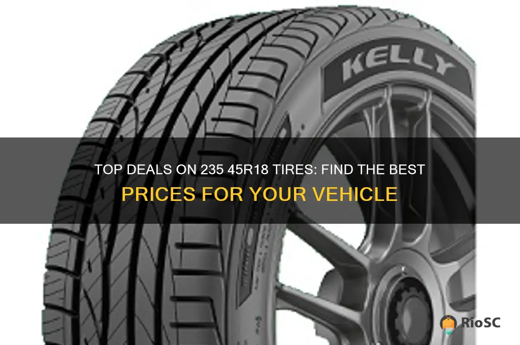 best price tires for 235 45r 18 tires