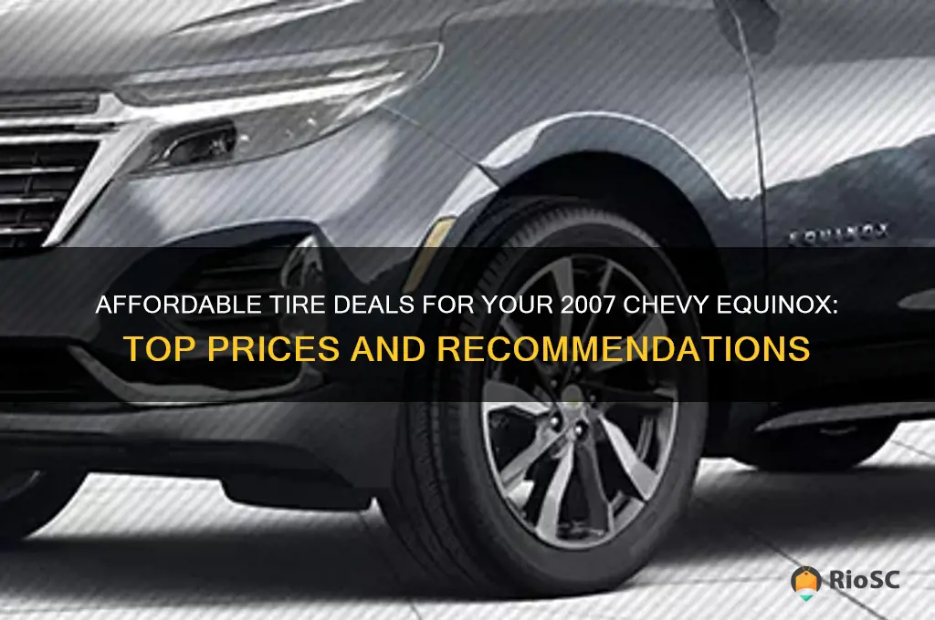 best prices for new tires for 2007 chevy equinox