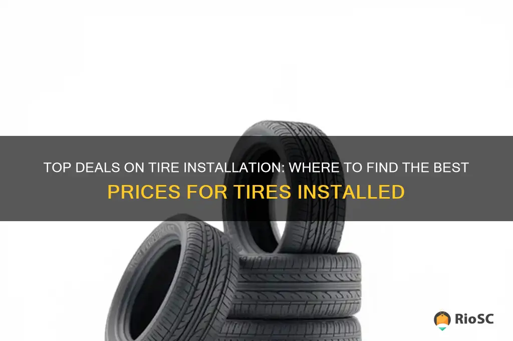 best prices for tires insrslled
