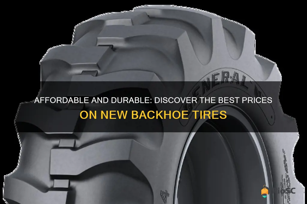 best prices new backhoe tires