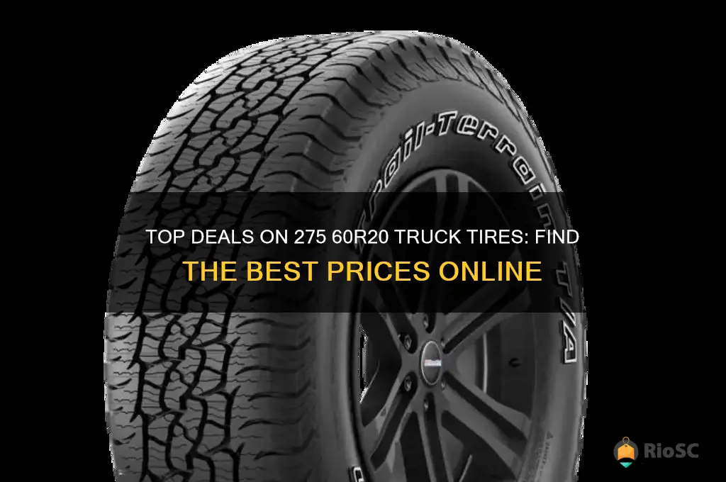 best prices on 275 60r20 truck tires