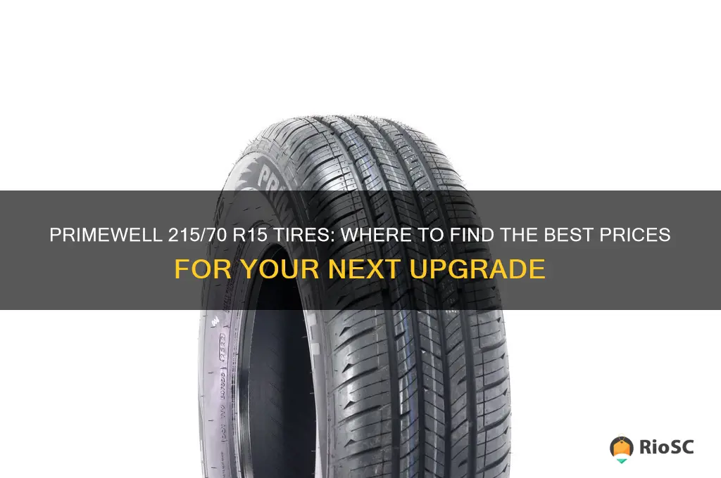 best prices on new tires primewell 215 70 r15