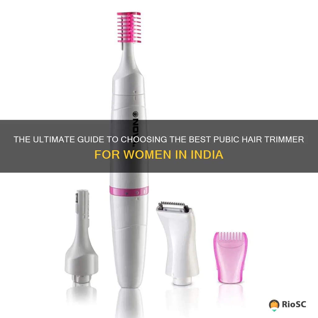 best pubic hair trimmer female india