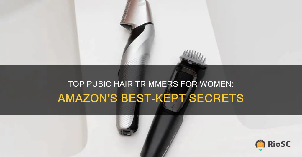 best pubic hair trimmer for ladies amazon