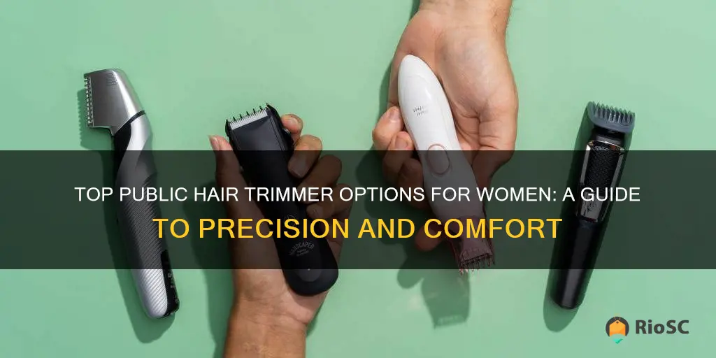 best public hair trimmer for women