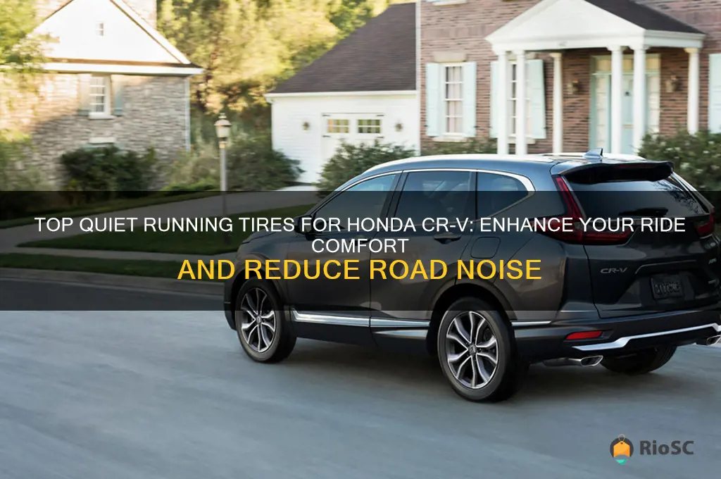 best quiet running tires for honda crv