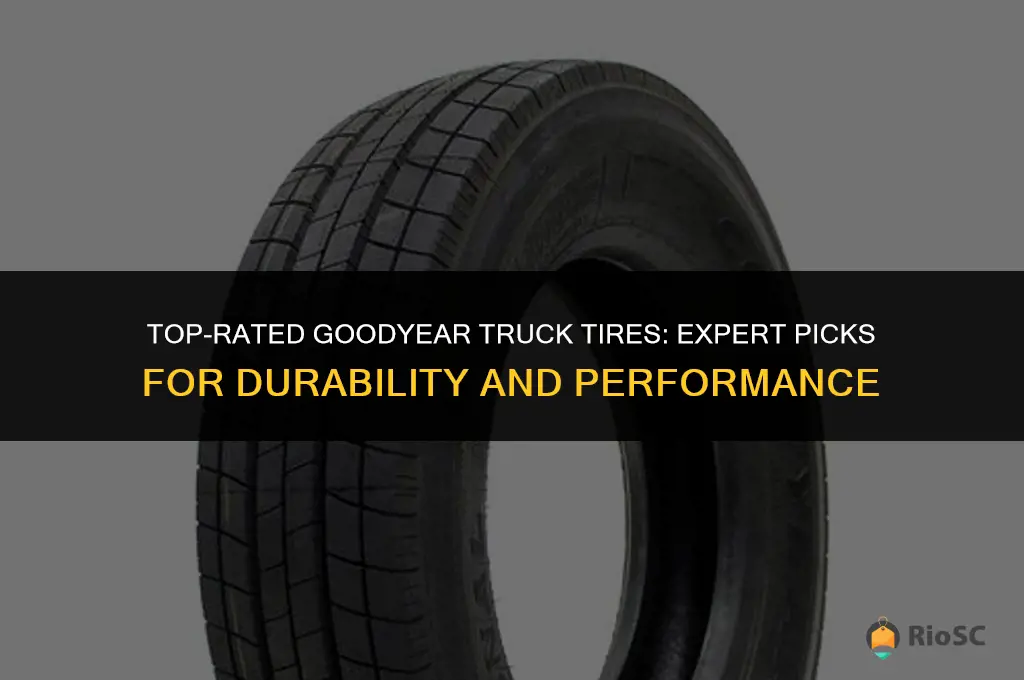 best rated goodyear truck tires