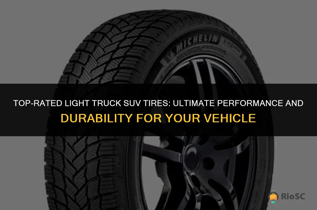 best rated light truck suv tires