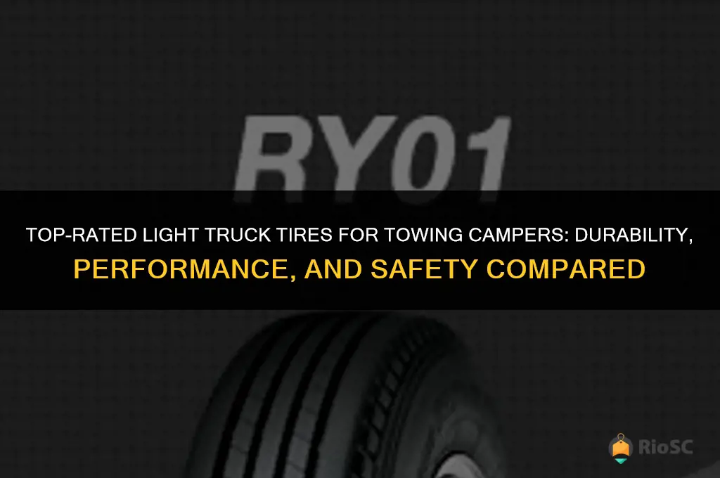 best rated light truck tires for pulling campers