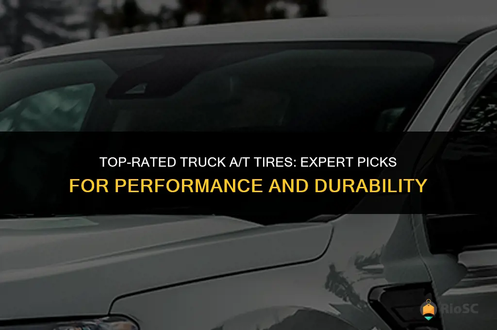 best rated truck a t tires