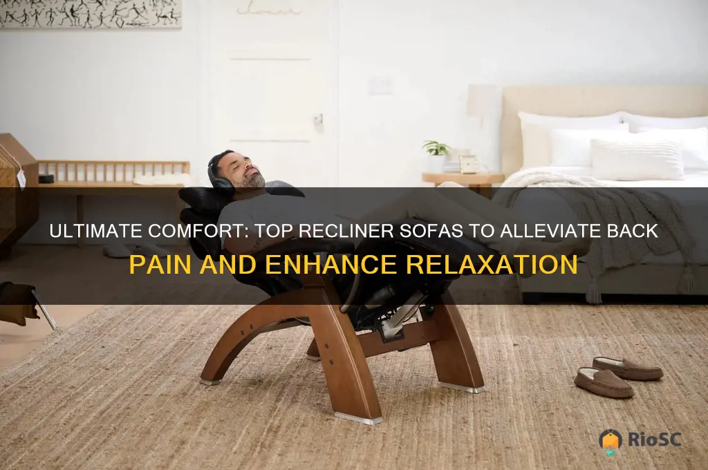 best recliner sofa for back pain