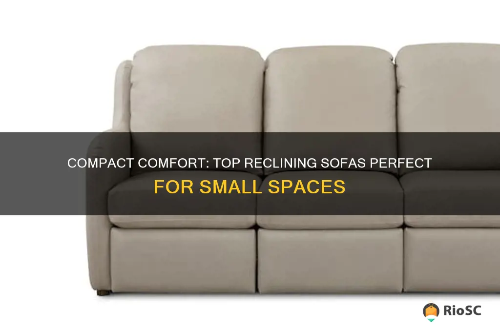 best reclining sofa for small spaces