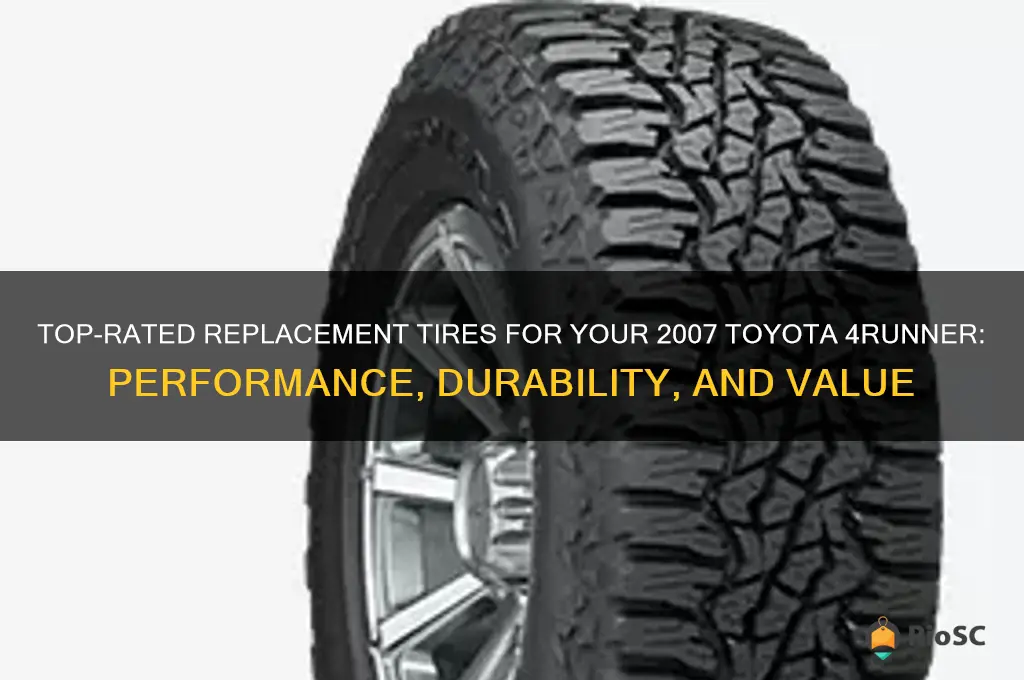 best replacement tires for 2007 toyota 4runner