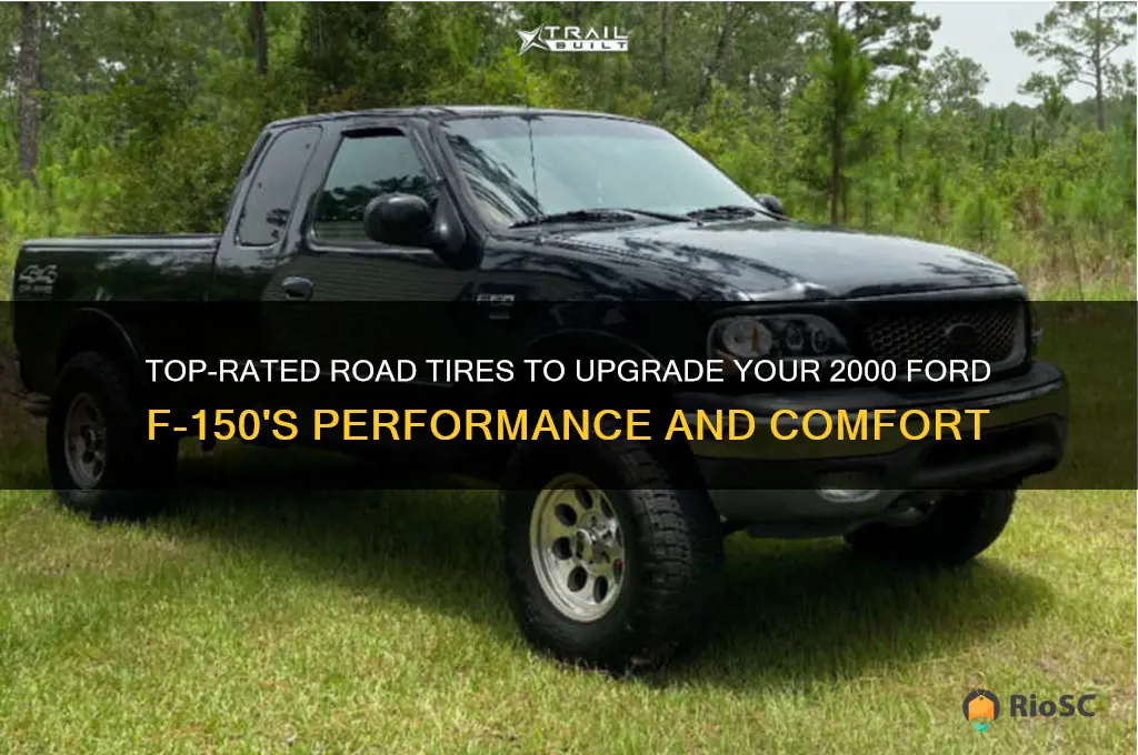 best road tires for 2000 f150