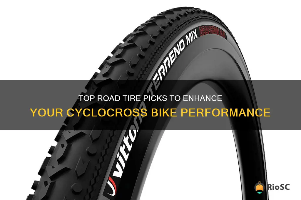 best road tires for cyclocross bike