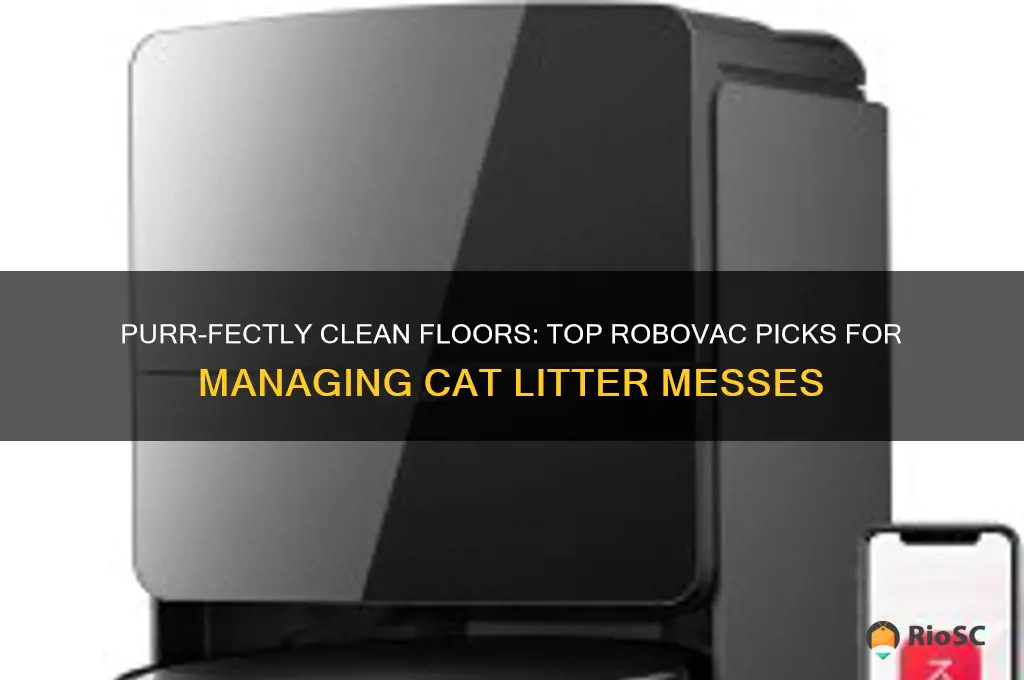 best robovac for cat litter