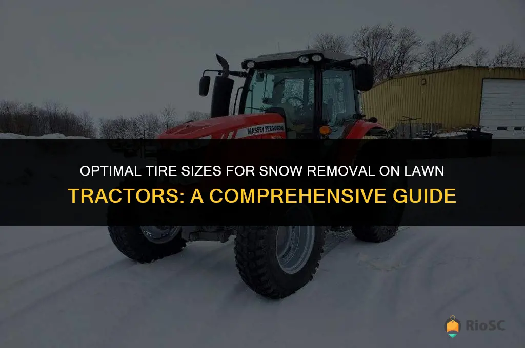 best size tires for pushing snow lawn tractor