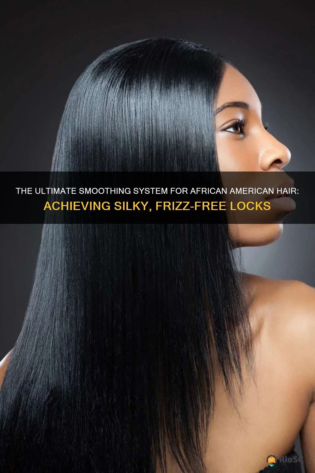 best smoothing system for african american hair