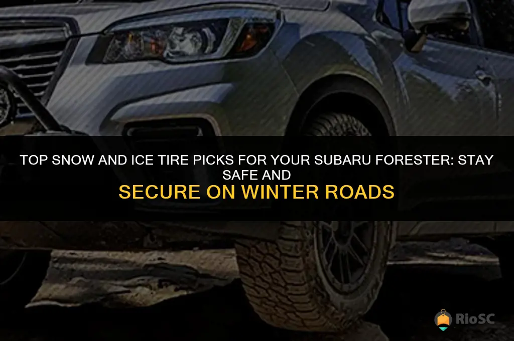 best snow and ice tires for subaru forester