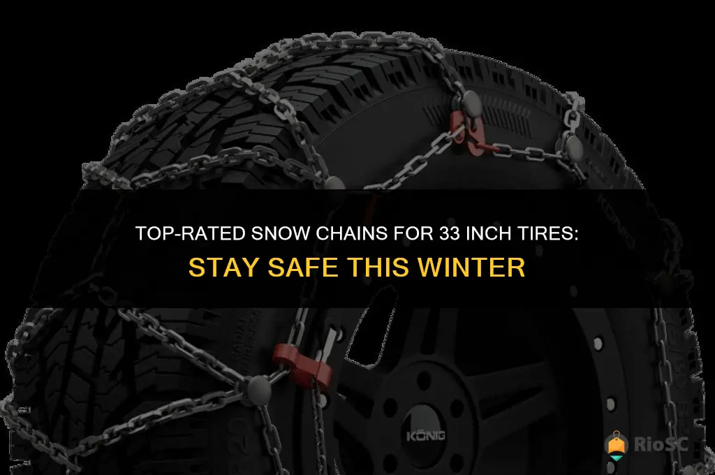 best snow chains for 33 inch tires