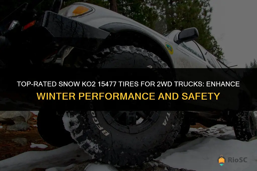 best snow ko2 15477 tires for 2wd trucks