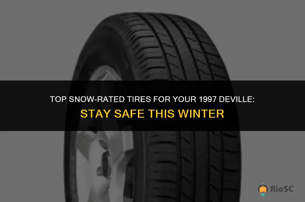 best snow rated tires for 1997 deville