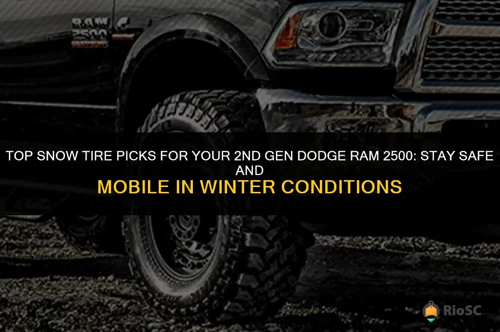 best snow tires for 2nd gen dodge ram 2500