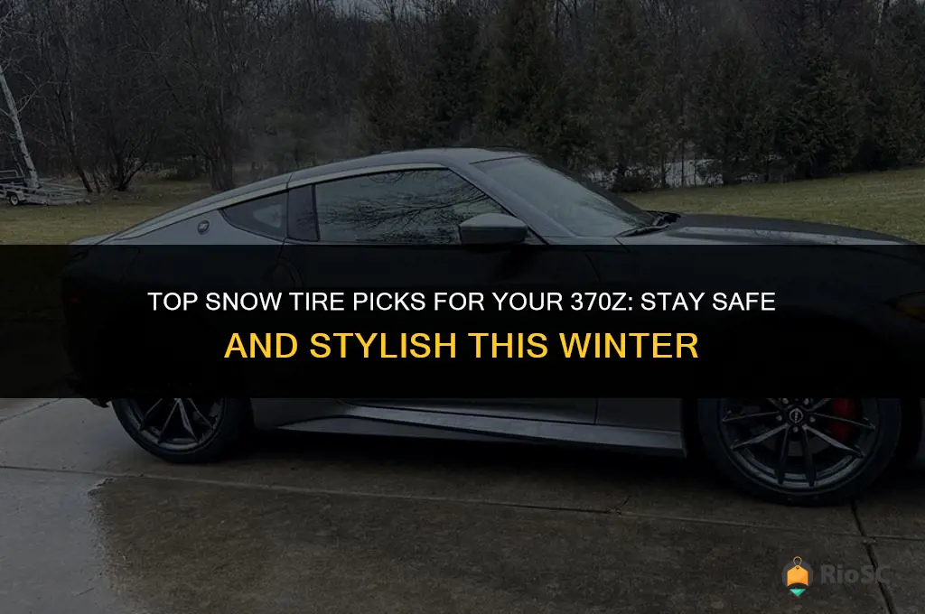 best snow tires for 370z