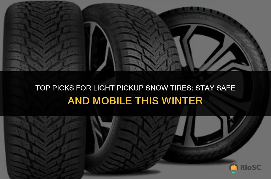 best snow tires for a light pickup