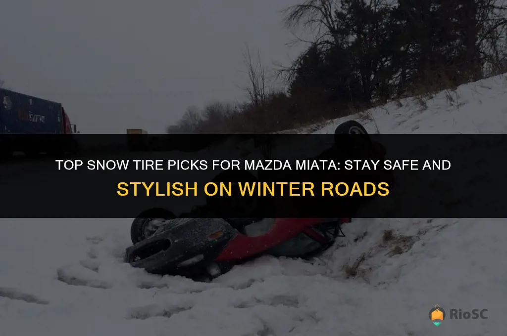 best snow tires for a mazda miata