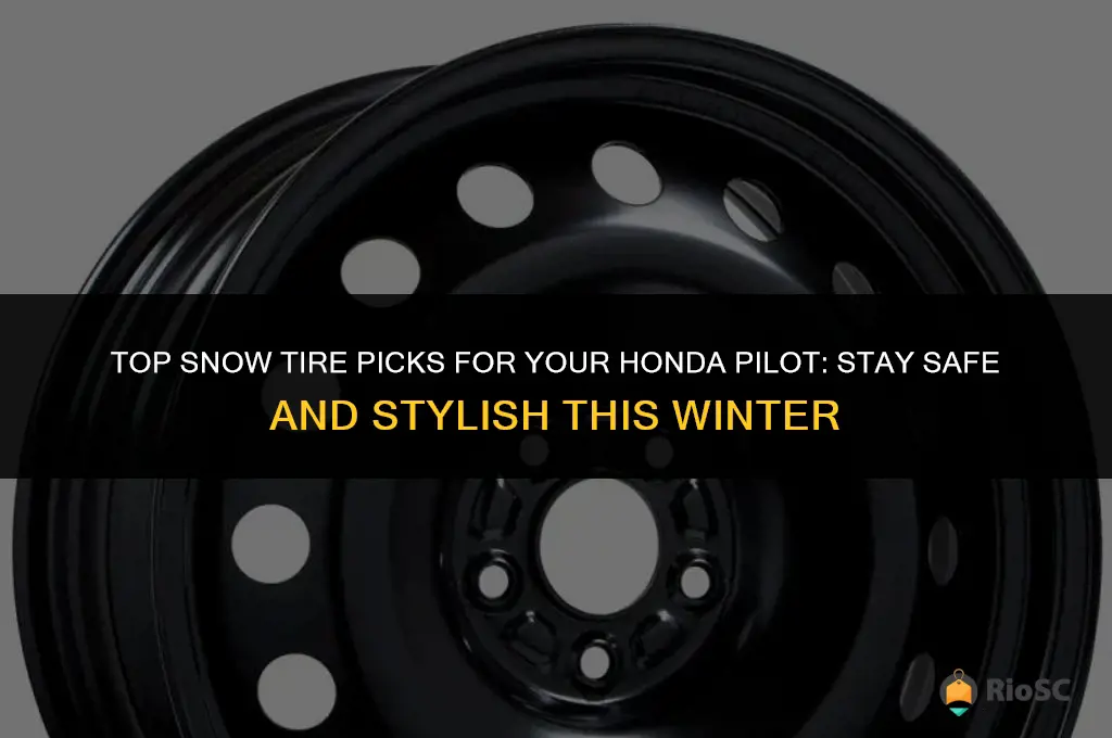best snow tires for honda pilot