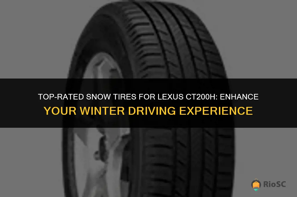 best snow tires for lexus ct200h