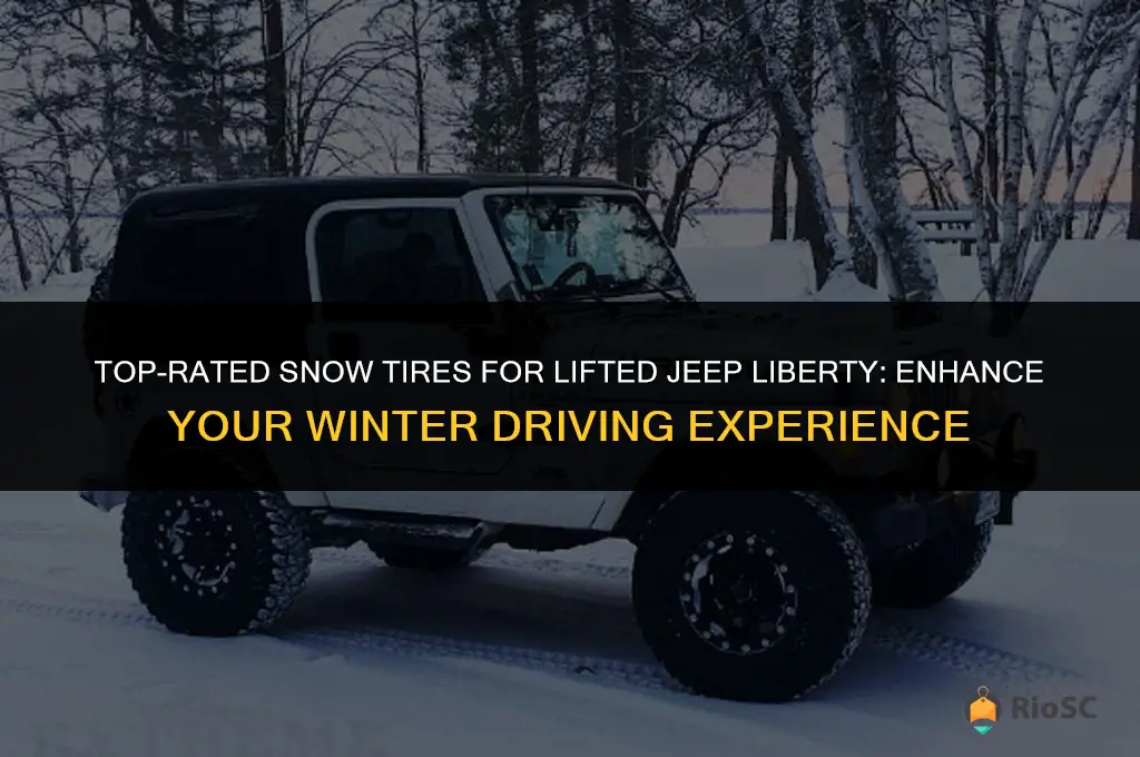 best snow tires for lifted jeep liberty