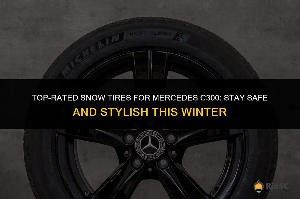 best snow tires for mercedes c300