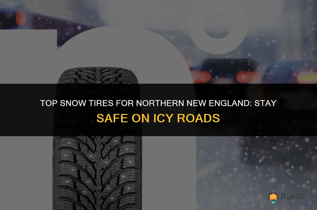 best snow tires for northern new endland