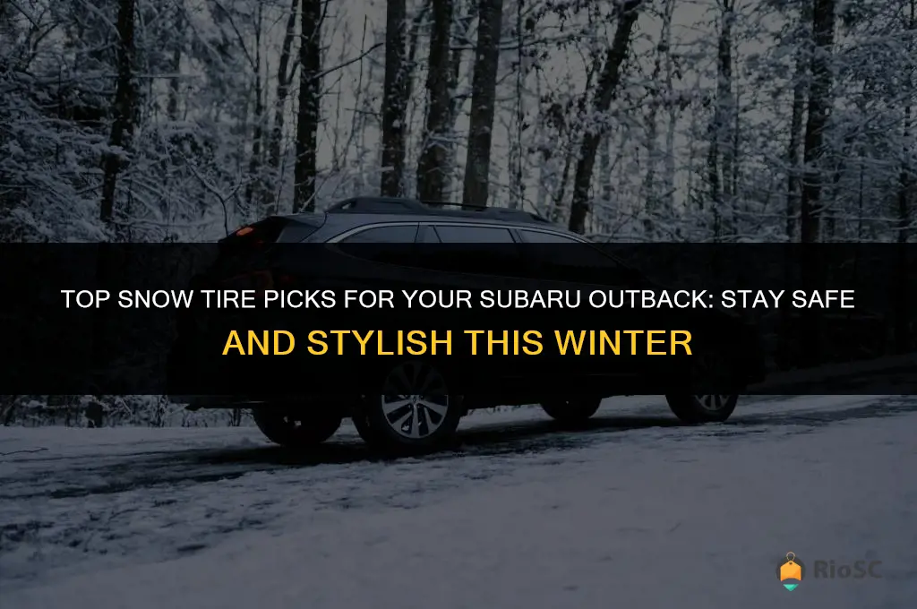 best snow tires for subaru outback