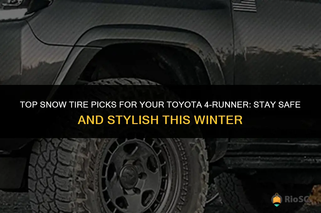 best snow tires for toyota 4-runner