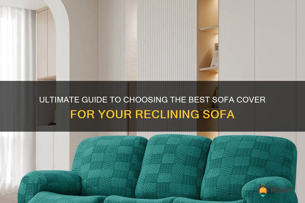best sofa cover for reclining sofa