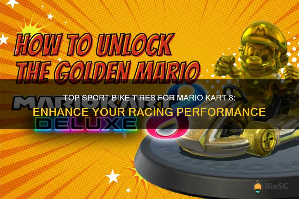 best sport bike tires mario kart 8