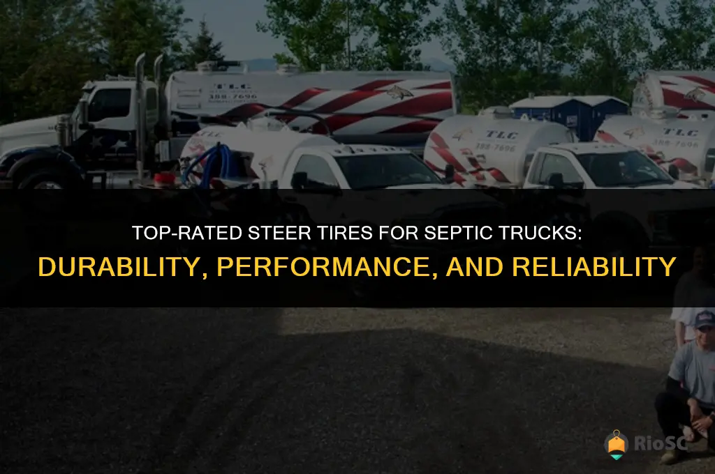 best steer tires for septic truck